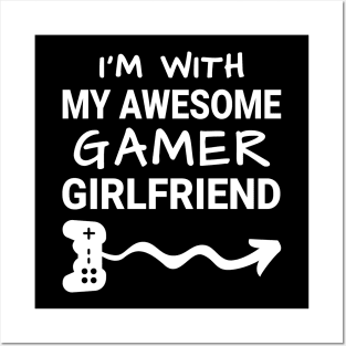 I'm With My Awesome My Gamer Girlfriend Posters and Art